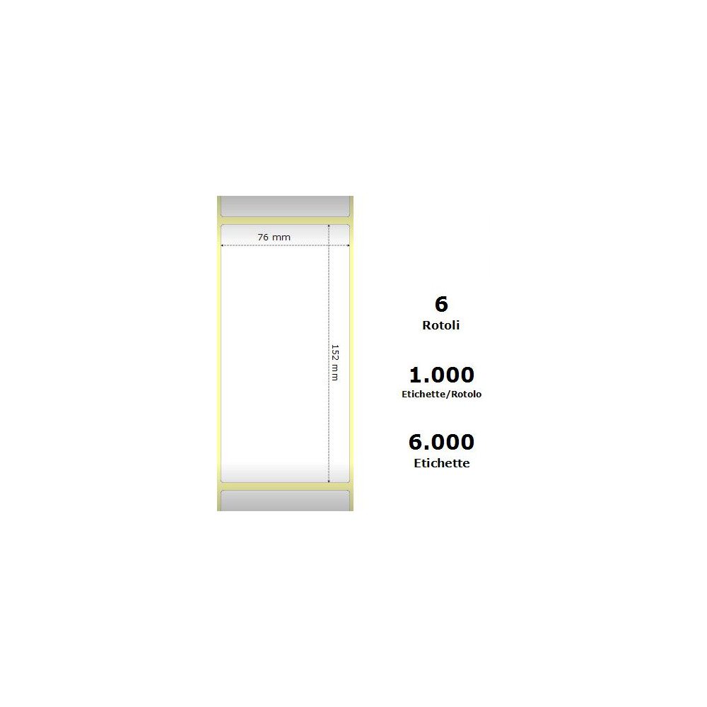 White 76x152mm,1000 Et/Rotolo Z-1000D, 3x6x3 Core, 6 Rolls